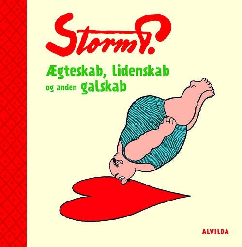 Ægteskab, lidenskab og anden galskab