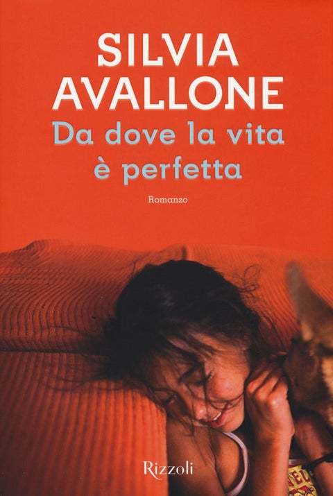 Da dove la vita e perfetta