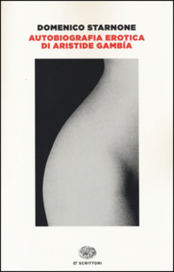 Autobiografia erotica di Aristide Gambia