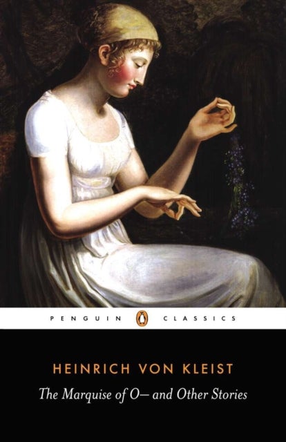 The Marquise of O - - And Other Stories