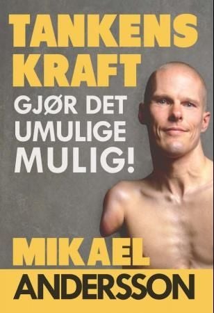 Tankens kraft - å gjøre det umulige mulig