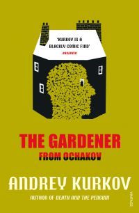 The Gardener from Ochakov - ,,Kurkov,Andrey