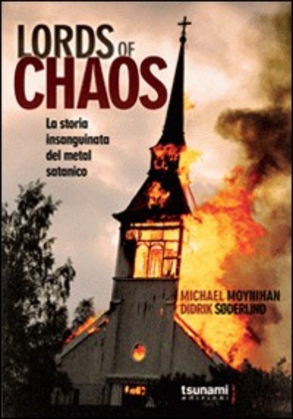 Lords of chaos