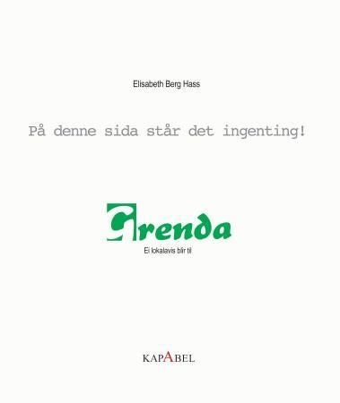 Grenda - ei lokalavis blir til