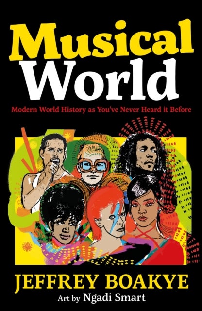 Musical World - Modern World History as You’ve Never Heard it Before