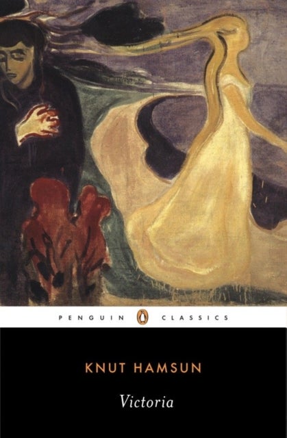 Victoria (Penguin Classics) - ,,Hamsun,Knut