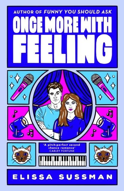 Once More With Feeling - the perfect second chance celebrity romance