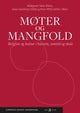 Møter og mangfold