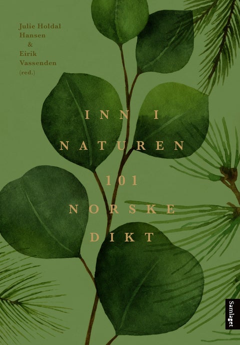 Inn i naturen - 101 norske dikt