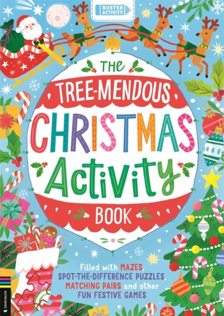 The Tree-mendous Christmas Activity Book - Filled with mazes, spot-the-difference puzzles, matching pairs and other fun festive games