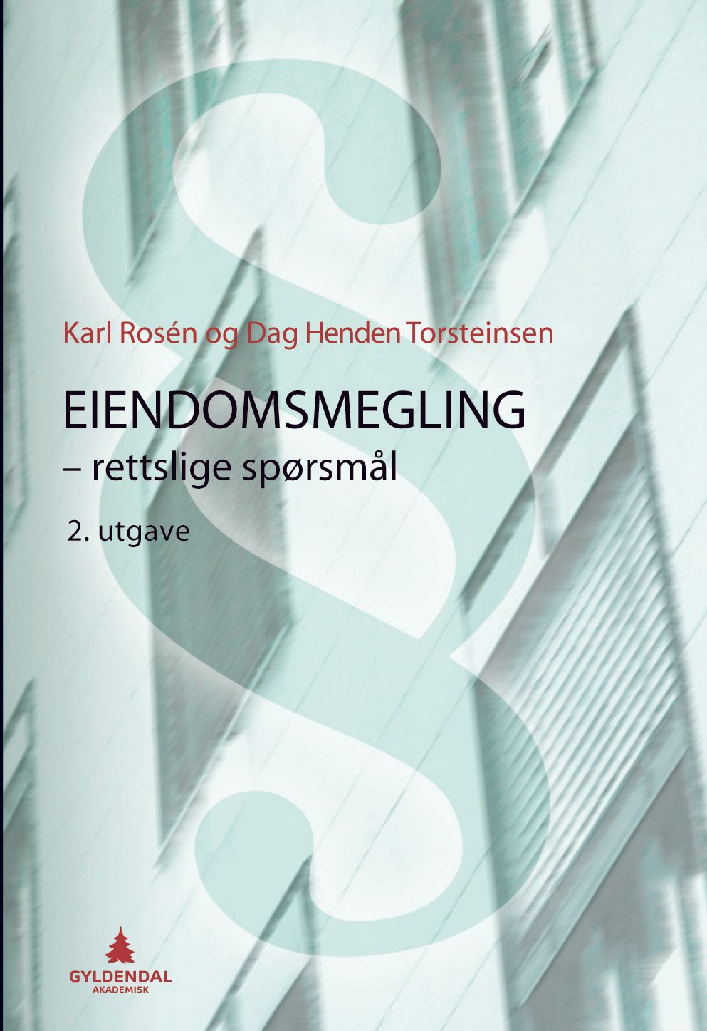 Eiendomsmegling - rettslige spørsmål