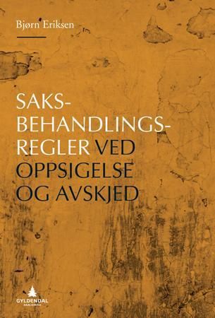 Saksbehandlingsregler ved oppsigelse og avskjed
