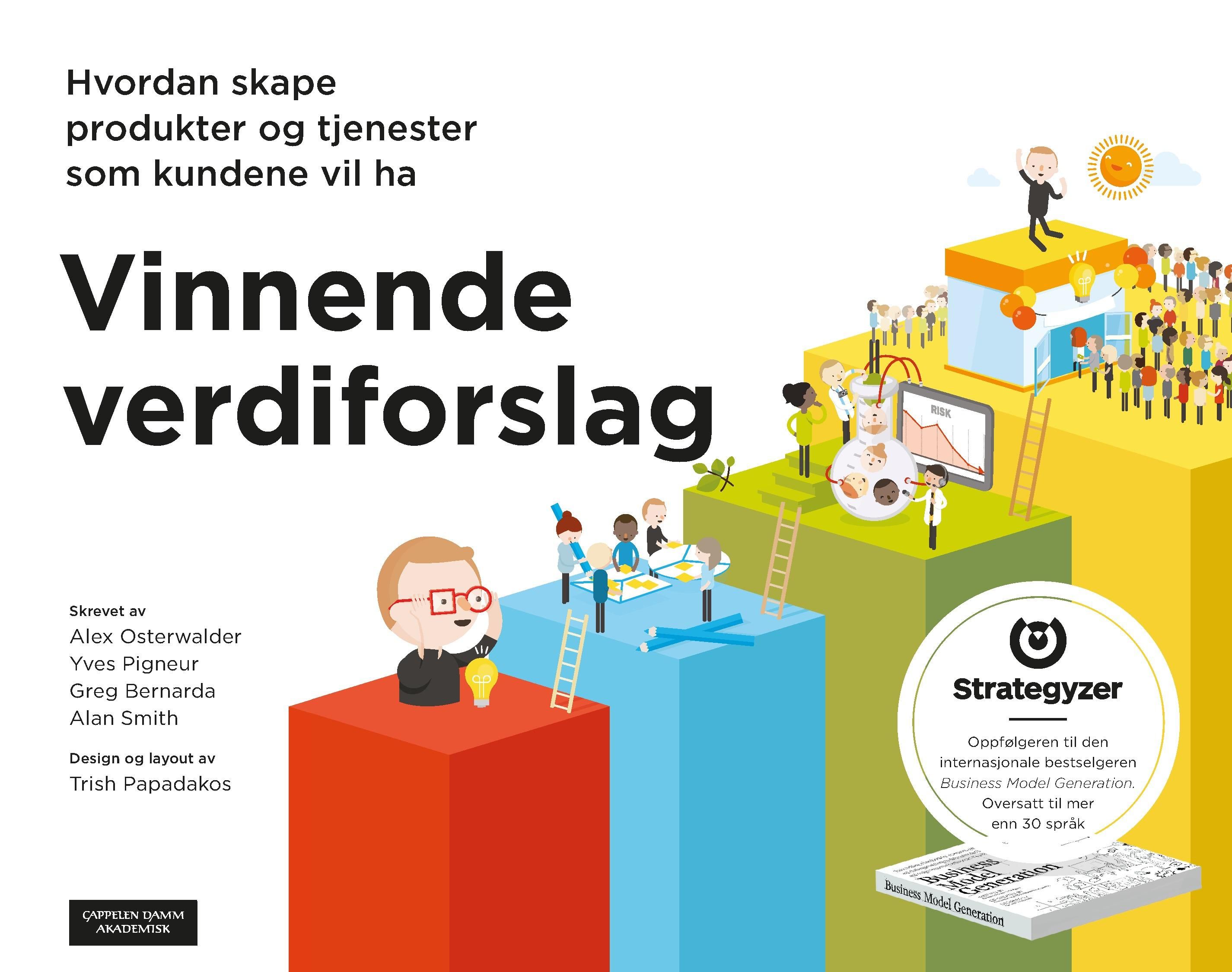 Vinnende verdiforslag - hvordan skape produkter og tjenester som kundene vil ha : kom i gang med