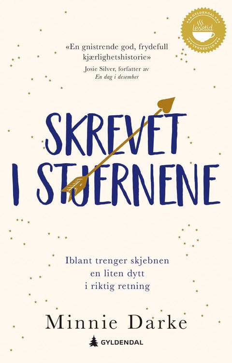Skrevet i stjernene - iblant trenger skjebnen en liten dytt i riktig retning