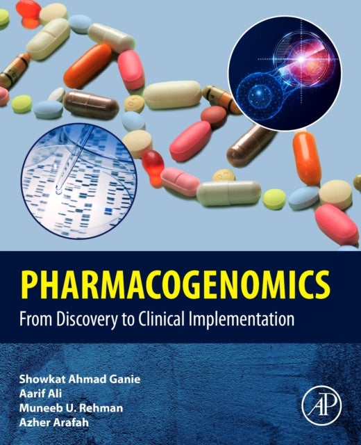 Pharmacogenomics - From Discovery to Clinical Implementation