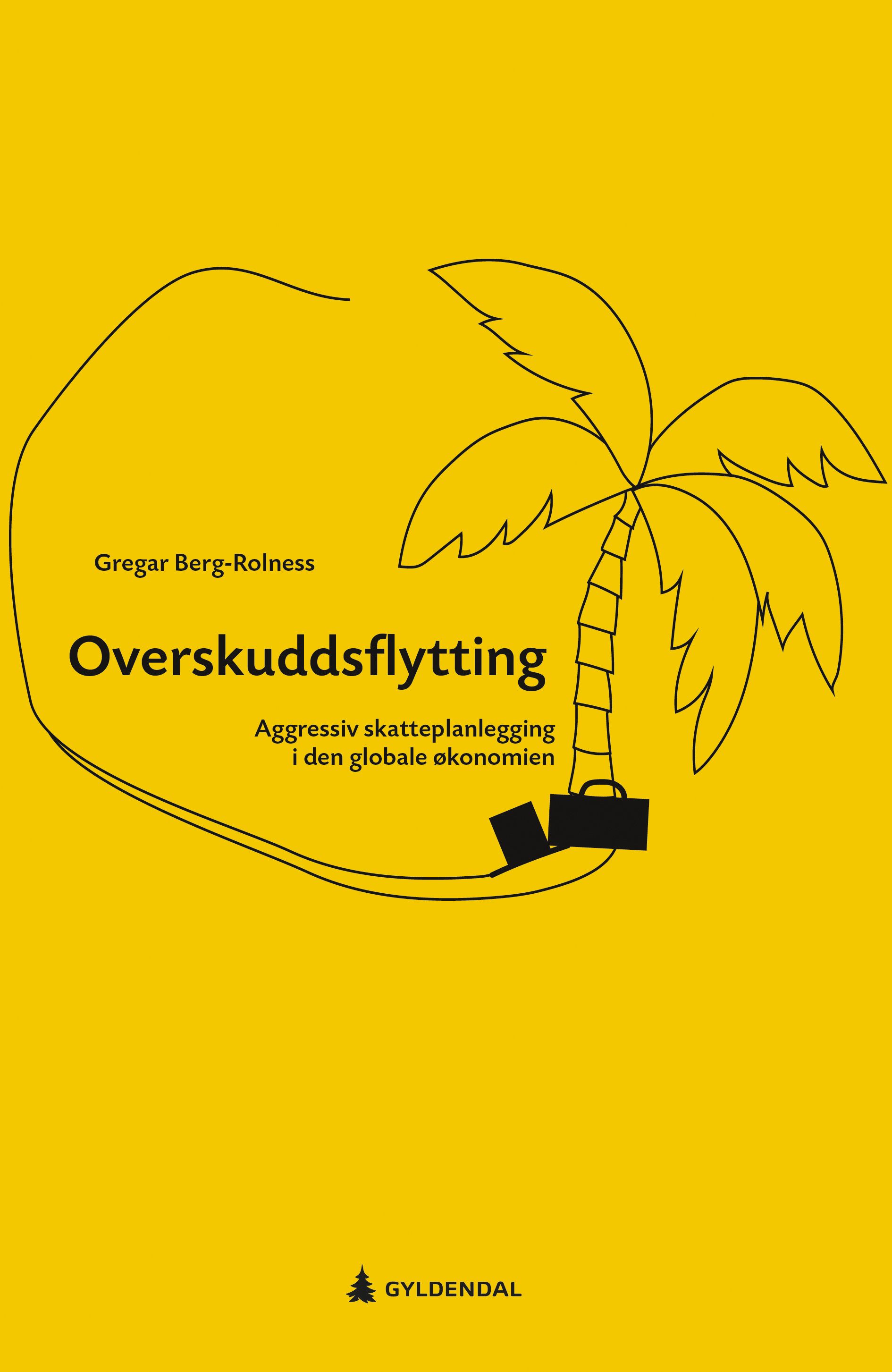 Overskuddsflytting - aggressiv skatteplanlegging i den globale økonomien