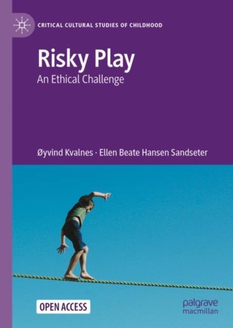 Risky Play - An Ethical Challenge