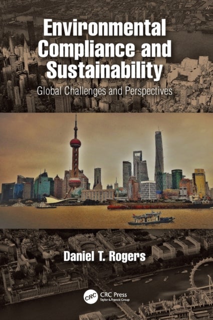 Environmental Compliance and Sustainability - Global Challenges and Perspectives