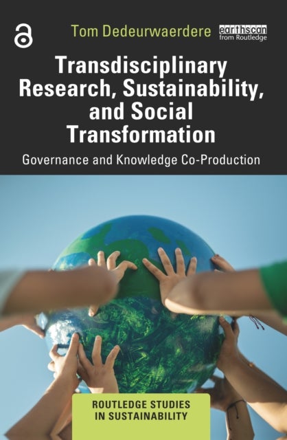 Transdisciplinary Research, Sustainability, and Social Transformation - Governance and Knowledge Co-Production