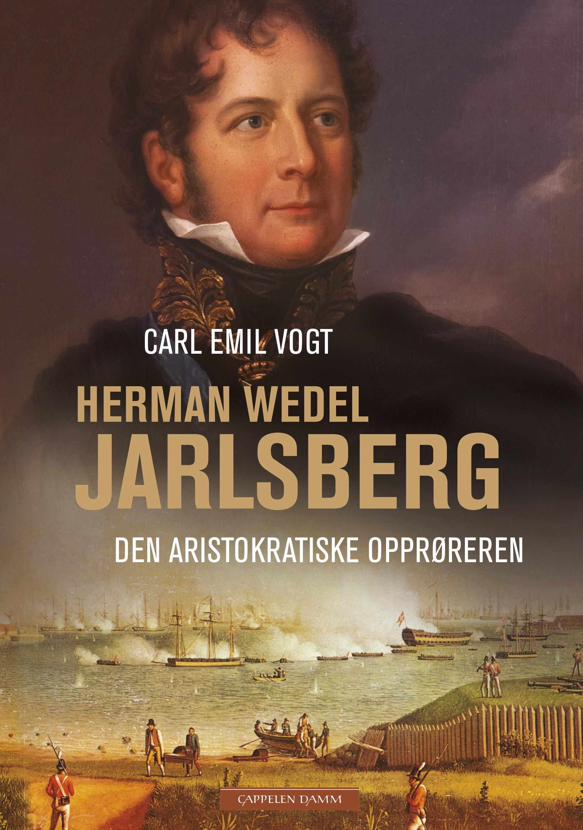 Herman Wedel Jarlsberg - den aristokratiske opprøreren