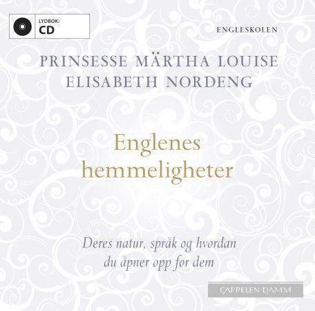Englenes hemmeligheter - deres natur, språk og hvordan du åpner opp for dem