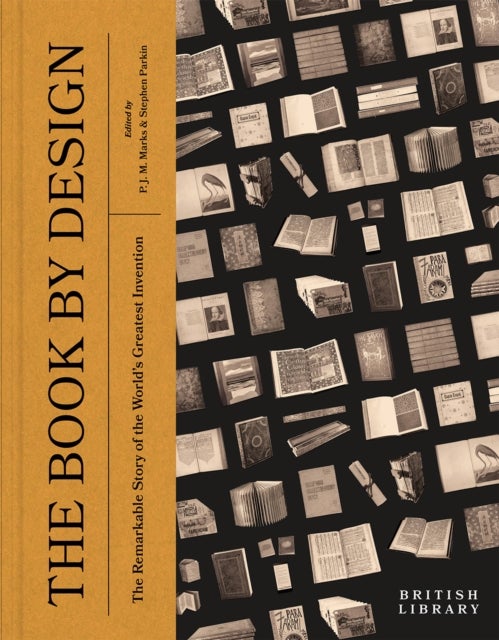 The Book by Design - The Remarkable Story of the World's Greatest Invention