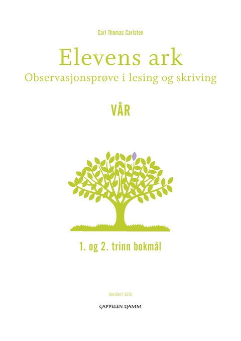 Elevens ark - observasjonsprøve i lesing og skriving : 1. og 2. trinn bokmål : vår