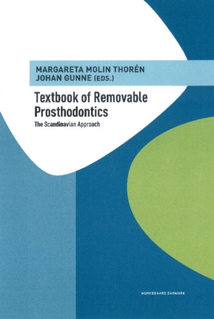 Textbook of Removable Prosthodontics - The Scandinavian Approach