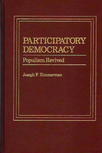 Participatory Democracy - Populism Revived