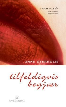 Tilfeldigvis begjær - roman