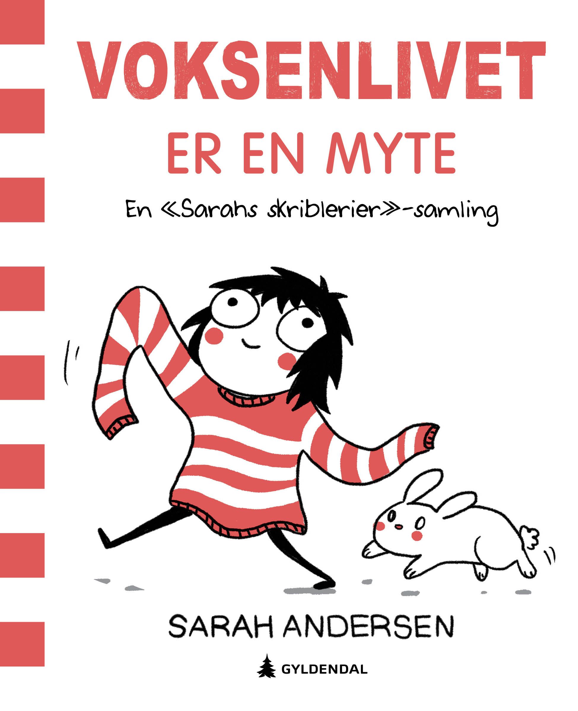 Voksenlivet er en myte - en samling "Sarahs skriblerier"-striper