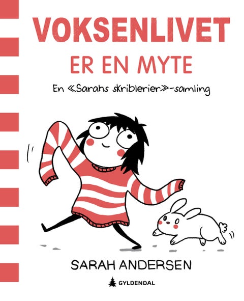 Voksenlivet er en myte - en samling "Sarahs skriblerier"-striper