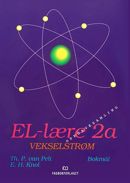 El-lære 2A - vekselstrøm : oppgavesamling
