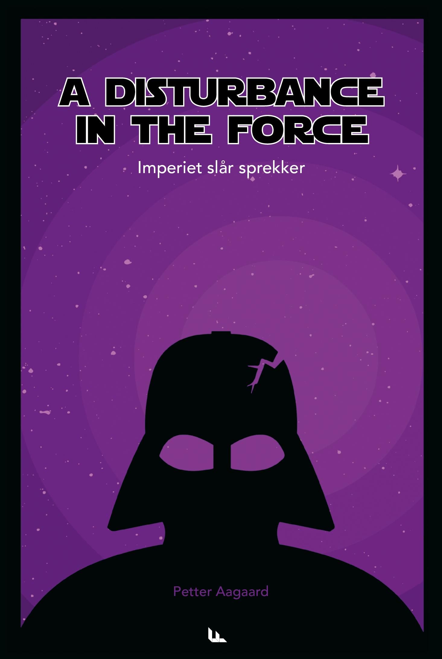 A disturbance in the force - imperiet slår sprekker