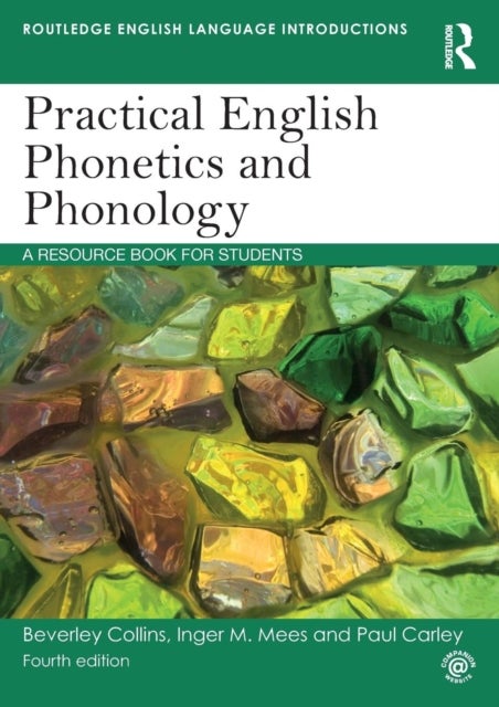 Practical English Phonetics and Phonology - A Resource Book for Students