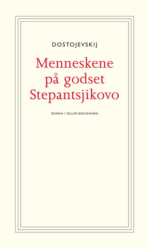 Menneskene på godset Stepantsjikovo