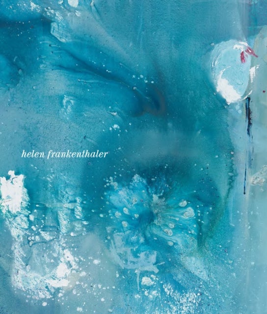Helen Frankenthaler - Drawing within Nature, Paintings from the 1990s