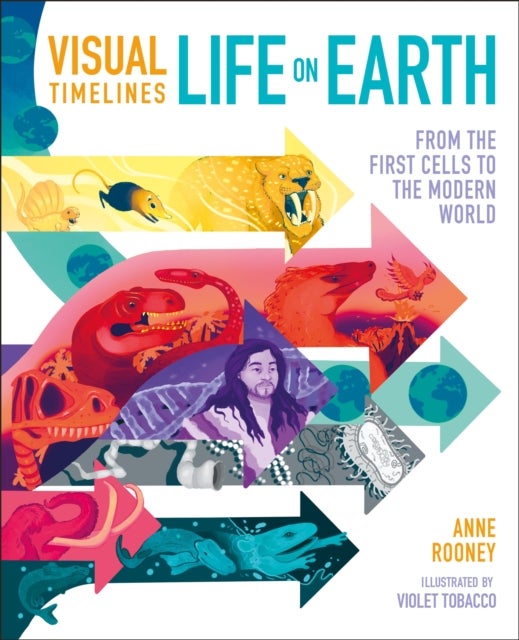 Visual Timelines: Life on Earth - From the First Cells to the Modern World