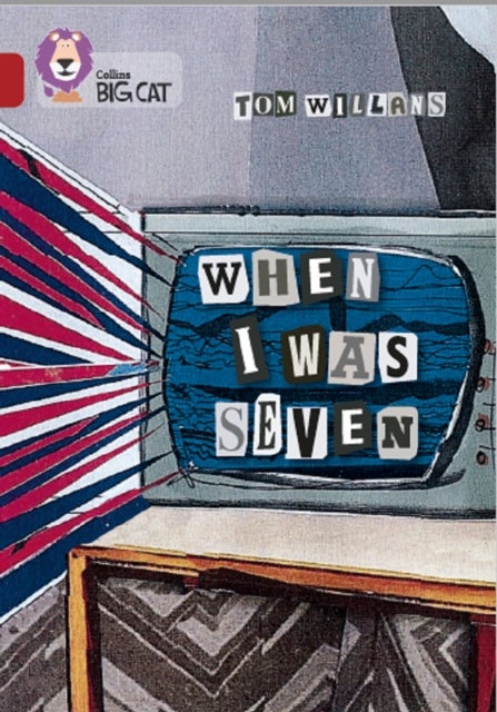 When I Was Seven - Band 14/Ruby