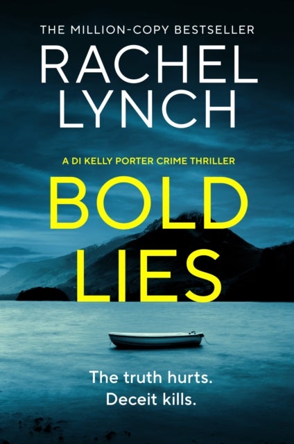 Bold Lies - DI Kelly Porter Book Five