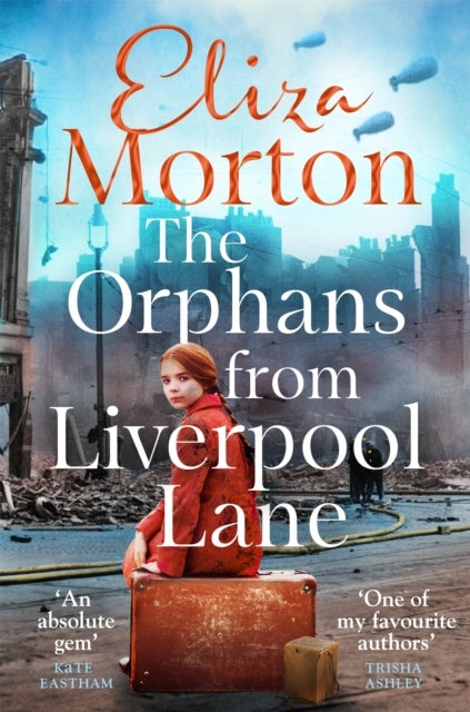 The Orphans from  Liverpool Lane - The heartwarming and emotional wartime saga