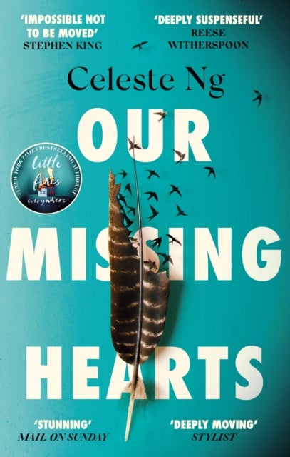 Our Missing Hearts - ‘Will break your heart and fire up your courage’ Mail on Sunday