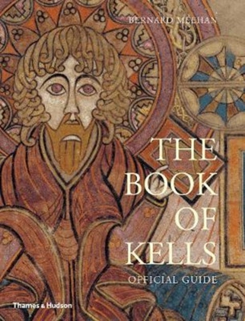 The Book of Kells - Official Guide