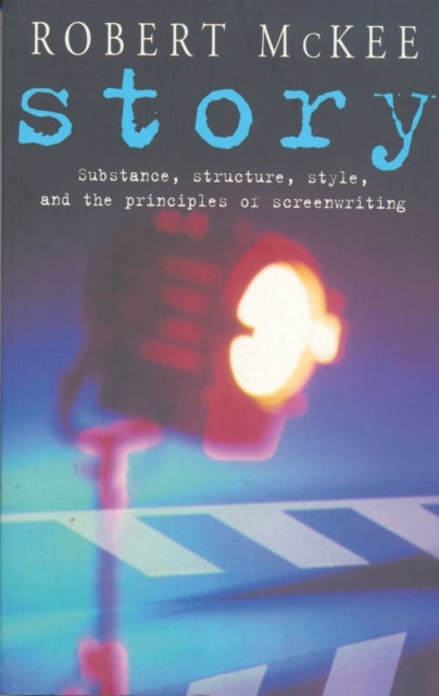 Story - Substance, Structure, Style, and the Principles of