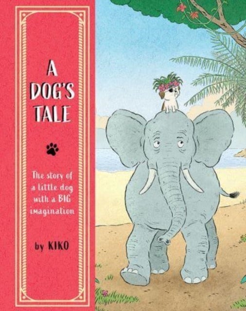 A Dog's Tale
