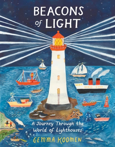 Beacons of Light - A Journey through the World of Lighthouses