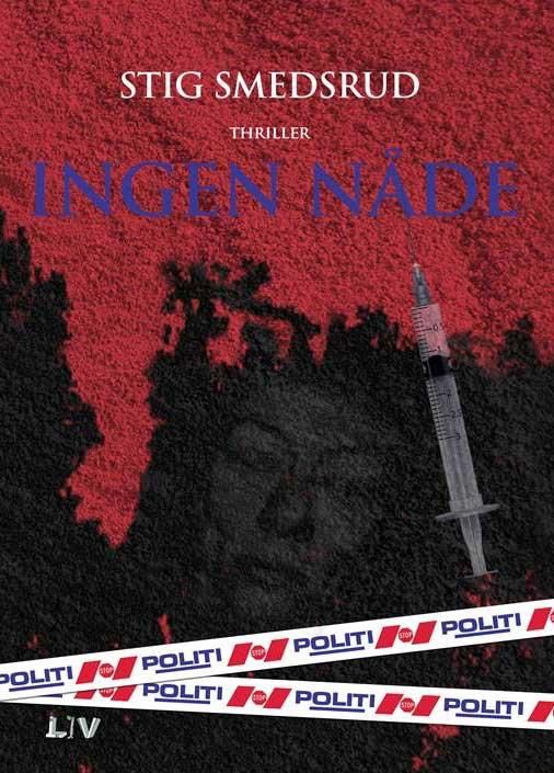 Ingen nåde - thriller