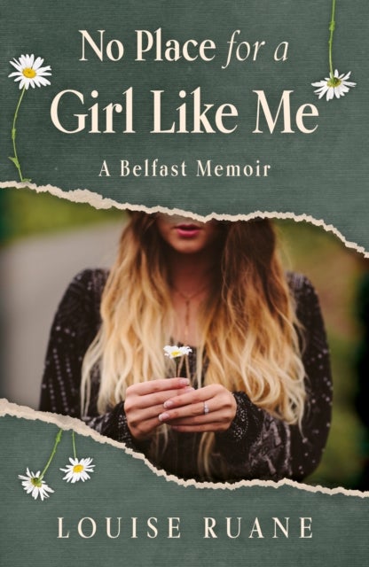 No Place for a Girl Like Me - A Belfast Memoir