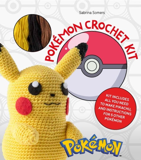 PokeMon Crochet Pikachu Book + Kit - Kit Includes All You Need to Make Pikachu and Instructions for 5 Other PokeMon