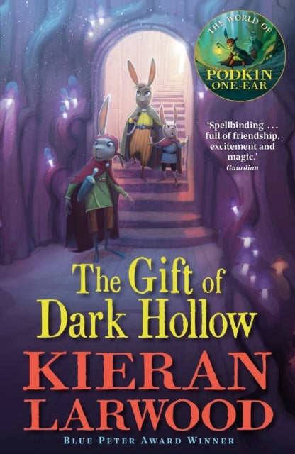 The Gift of Dark Hollow - The second in The World of Podkin one-Ear series